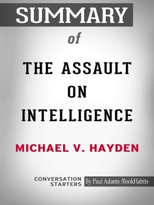 cover image of Summary of the Assault on Intelligence